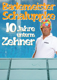 10 Jahre Bademeister Schaluppke